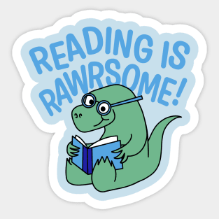 Reading Is Rawrsome Sticker